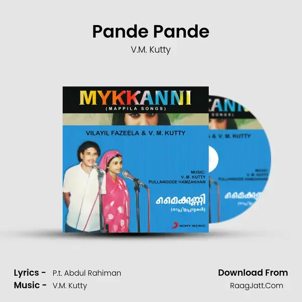 Pande Pande Song mp3 | V.M. Kutty