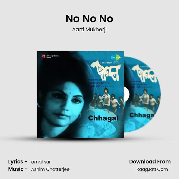 No No No Song mp3 | Aarti Mukherji