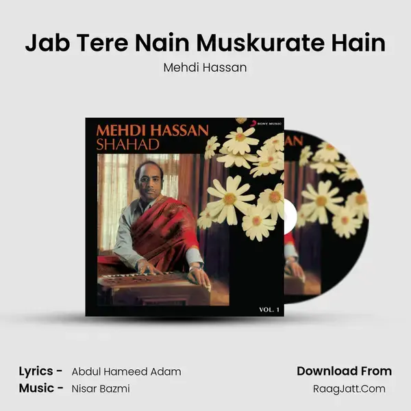 Jab Tere Nain Muskurate Hain Song mp3 | Mehdi Hassan