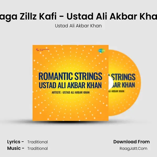 Romantic Strings Ustad Ali Akbar Khan - Ustad Ali Akbar Khan