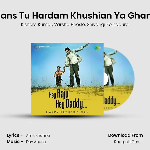 Hans Tu Hardam Khushian Ya Gham mp3 song