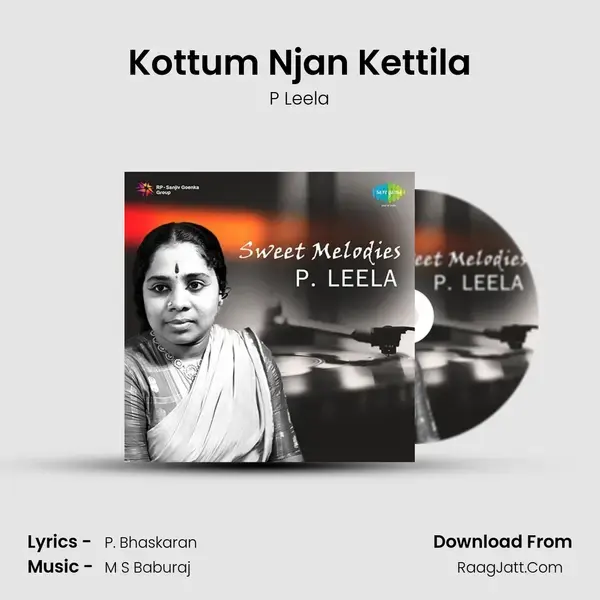 Kottum Njan Kettila Song mp3 | P Leela