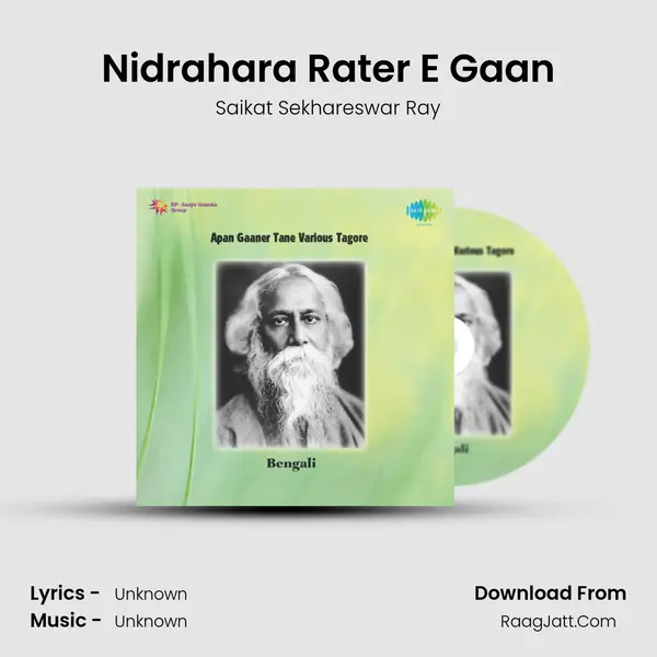 Nidrahara Rater E Gaan Song mp3 | Saikat Sekhareswar Ray