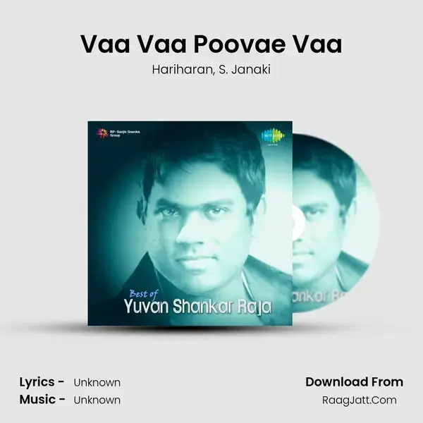 Vaa Vaa Poovae Vaa Song mp3 | Hariharan