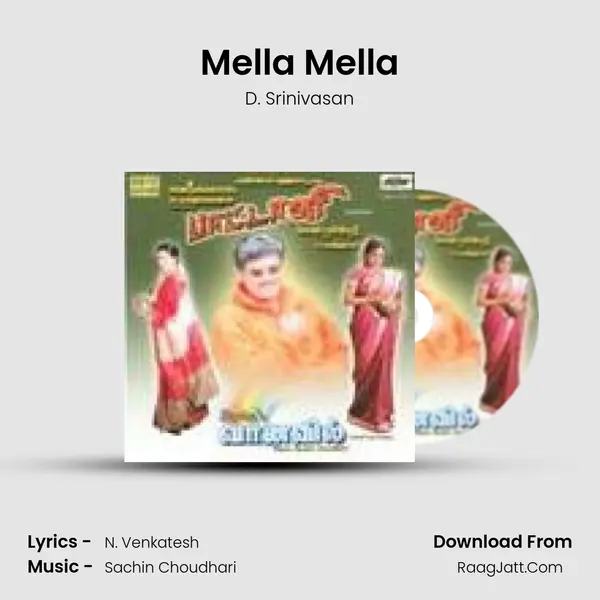 Mella Mella Song mp3 | D. Srinivasan