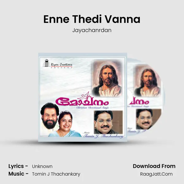 Enne Thedi Vanna Song mp3 | Jayachanrdan