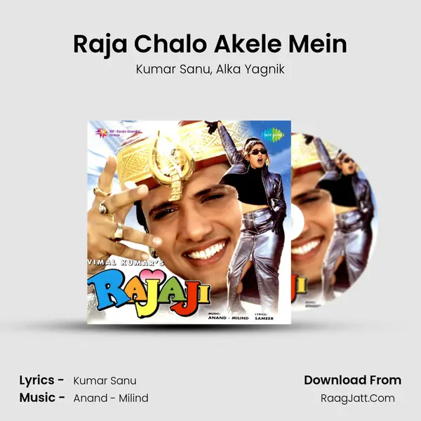 Raja Chalo Akele Mein Song mp3 | Kumar Sanu