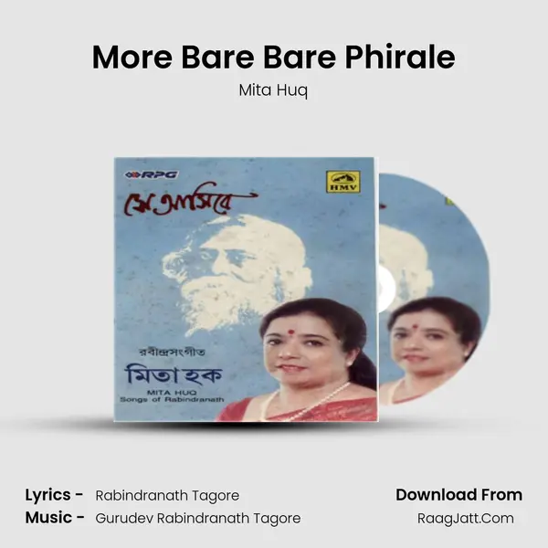 More Bare Bare Phirale Song mp3 | Mita Huq