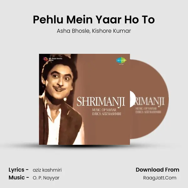 Pehlu Mein Yaar Ho To Song mp3 | Asha Bhosle