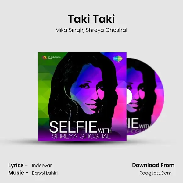 Taki Taki Song mp3 | Mika Singh