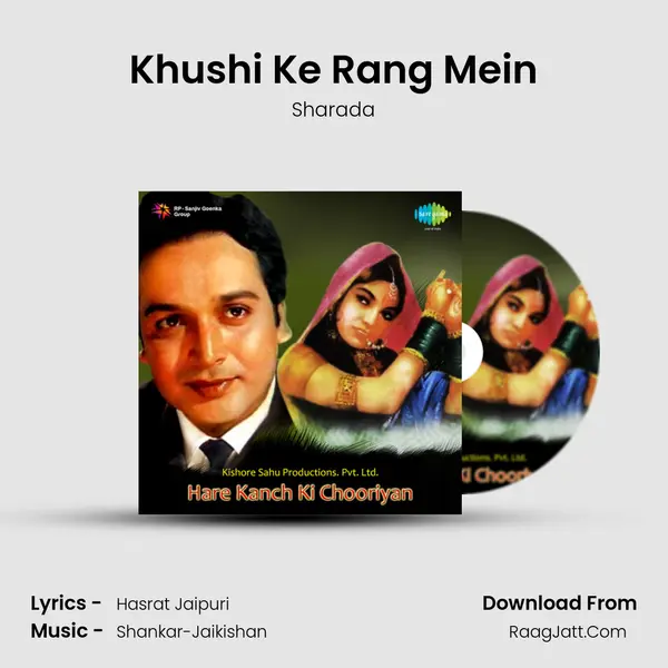 Khushi Ke Rang Mein Song mp3 | Sharada