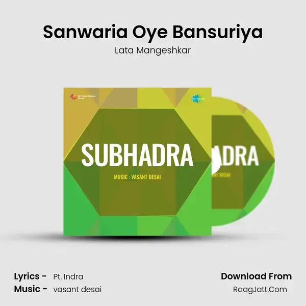 Sanwaria Oye Bansuriya Song mp3 | Lata Mangeshkar