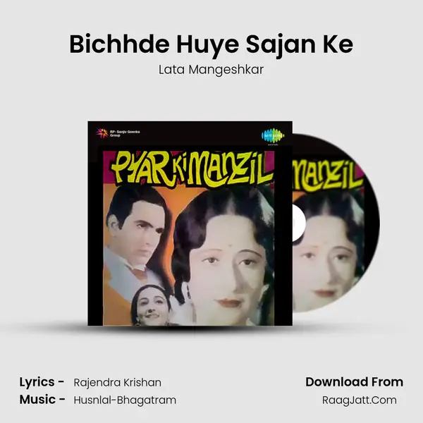 Bichhde Huye Sajan Ke Song mp3 | Lata Mangeshkar