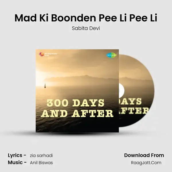 Mad Ki Boonden Pee Li Pee Li Song mp3 | Sabita Devi