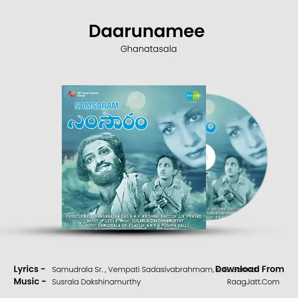 Daarunamee (Padyam) Song mp3 | Ghanatasala