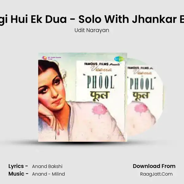 Bahaaron Ki Maangi Hui Ek Dua - Solo With Jhankar Beats - Film - Phool Song mp3 | Udit Narayan