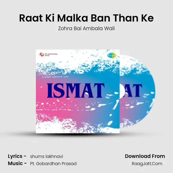 Raat Ki Malka Ban Than Ke Song mp3 | Zohra Bai Ambala Wali