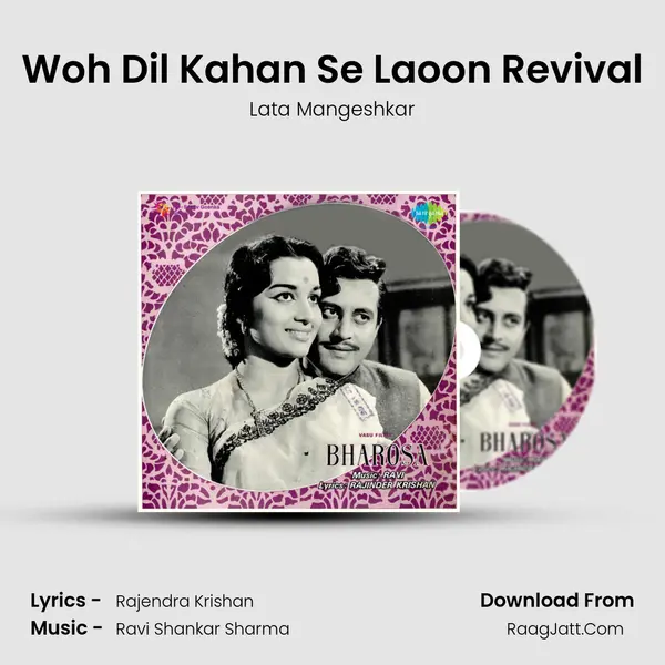 Woh Dil Kahan Se Laoon Revival Song mp3 | Lata Mangeshkar