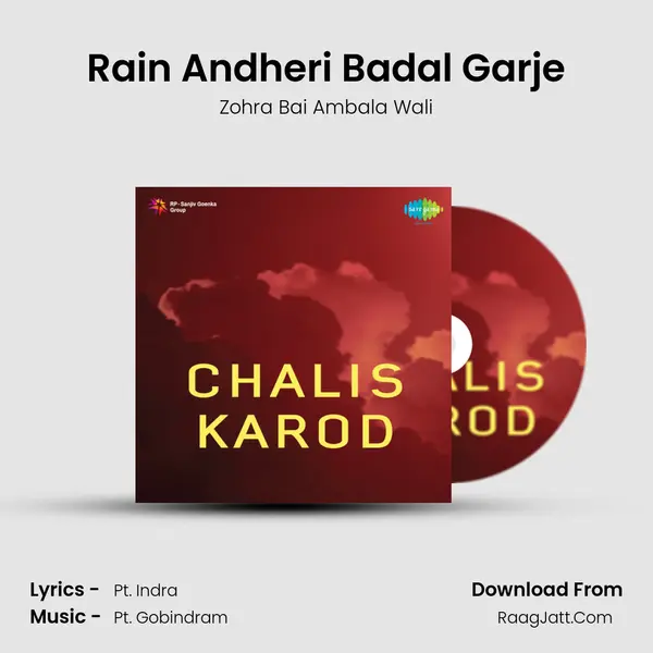 Rain Andheri Badal Garje Song mp3 | Zohra Bai Ambala Wali