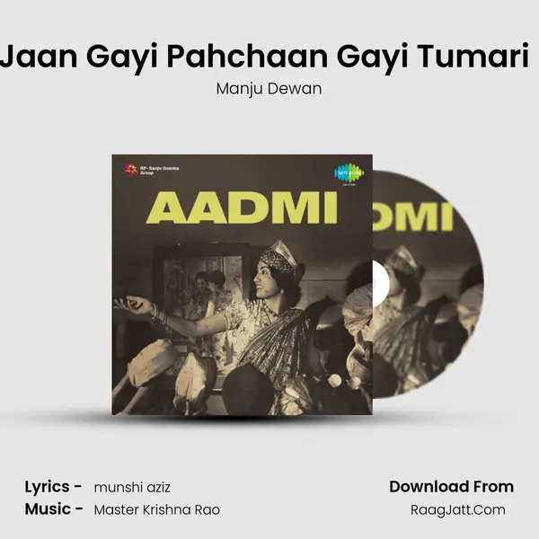 Haan Haan Jaan Gayi Pahchaan Gayi Tumari Man Ki Baat Song mp3 | Manju Dewan