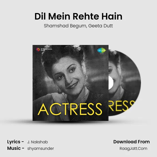 Dil Mein Rehte Hain Song mp3 | Shamshad Begum