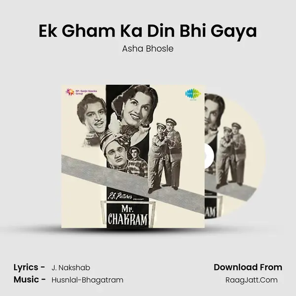 Ek Gham Ka Din Bhi Gaya Song mp3 | Asha Bhosle