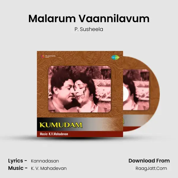 Malarum Vaannilavum Song mp3 | P. Susheela