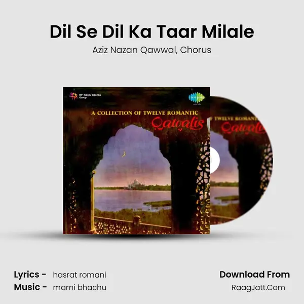 Dil Se Dil Ka Taar Milale mp3 song