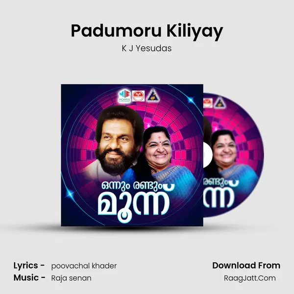 Padumoru Kiliyay Song mp3 | K J Yesudas