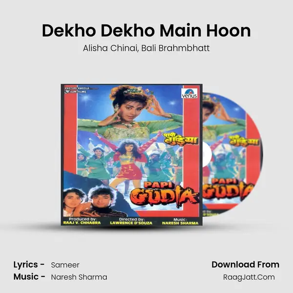 Dekho Dekho Main Hoon Song mp3 | Alisha Chinai