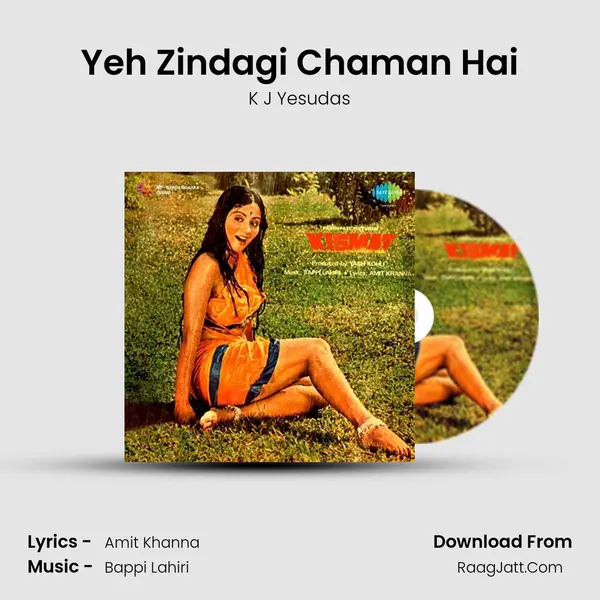 Yeh Zindagi Chaman Hai Song mp3 | K J Yesudas