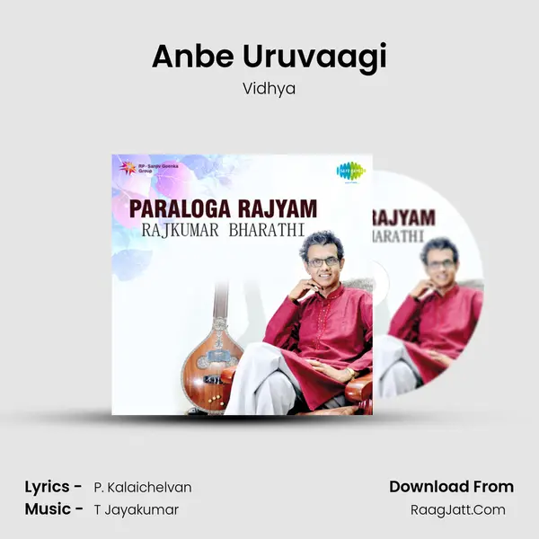 Anbe Uruvaagi Song mp3 | Vidhya