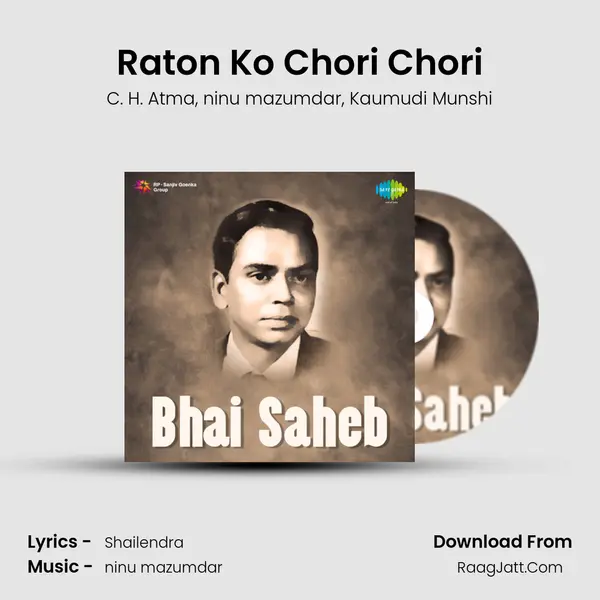 Raton Ko Chori Chori Song mp3 | C. H. Atma