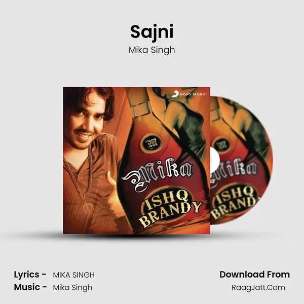 Sajni Song mp3 | Mika Singh