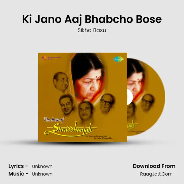 Ki Jano Aaj Bhabcho Bose Song mp3 | Sikha Basu