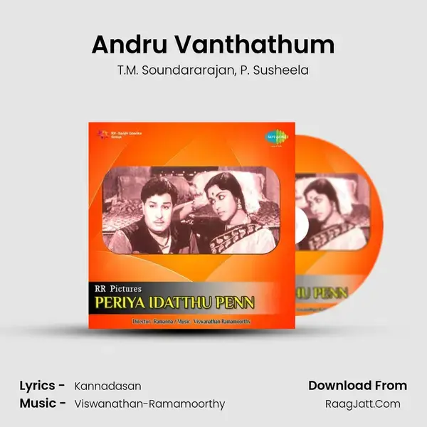 Andru Vanthathum Song mp3 | T.M. Soundararajan