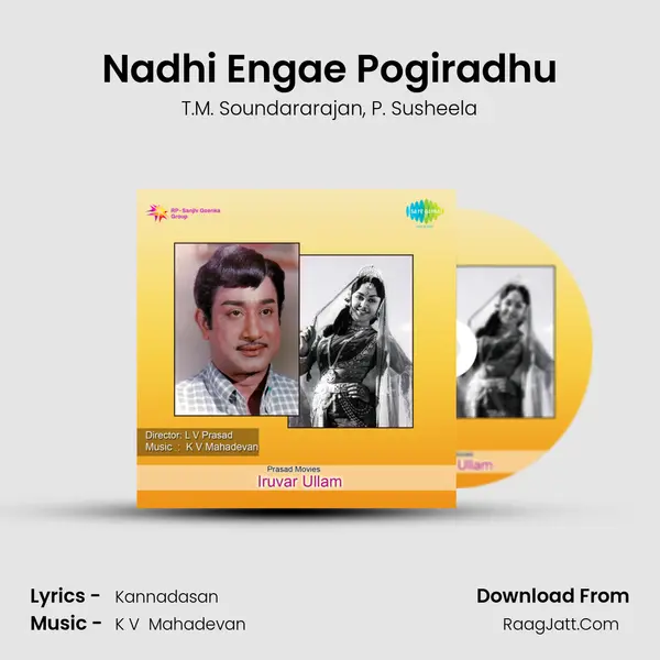 Nadhi Engae Pogiradhu Song mp3 | T.M. Soundararajan