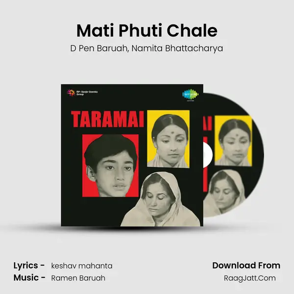 Mati Phuti Chale Song mp3 | D Pen Baruah