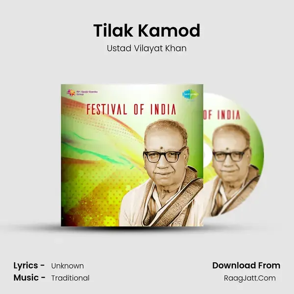 Tilak Kamod Song mp3 | Ustad Vilayat Khan