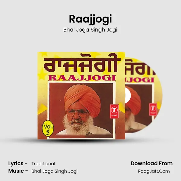 Raajjogi Song mp3 | Bhai Joga Singh Jogi