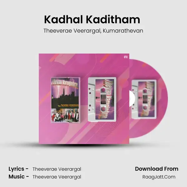 Kadhal Kaditham (feat. Kumarathevan) mp3 song