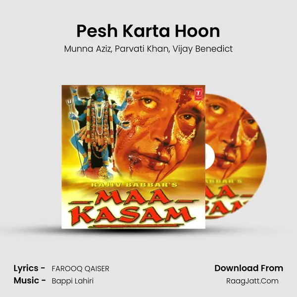 Pesh Karta Hoon mp3 song