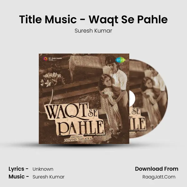 Title Music - Waqt Se Pahle Song mp3 | Suresh Kumar