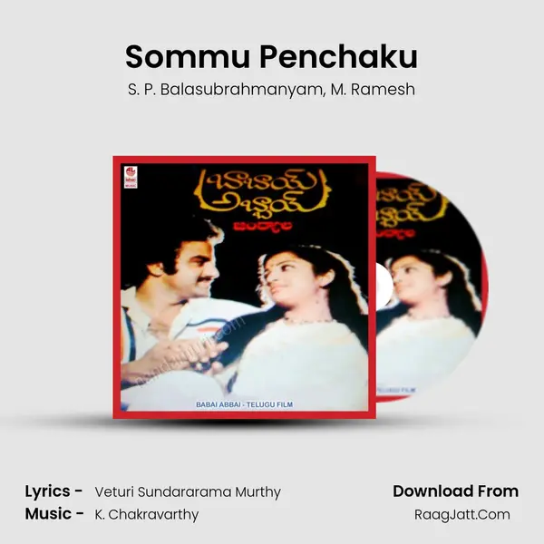 Sommu Penchaku Song mp3 | S. P. Balasubrahmanyam