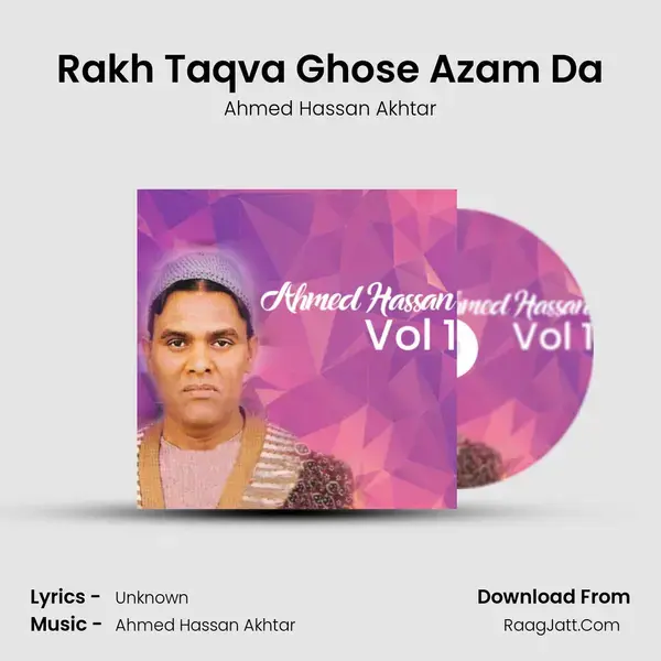 Rakh Taqva Ghose Azam Da mp3 song