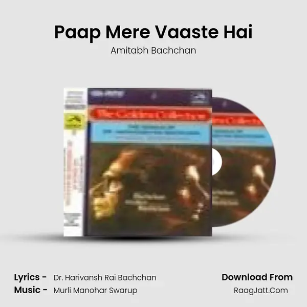 Paap Mere Vaaste Hai Song mp3 | Amitabh Bachchan