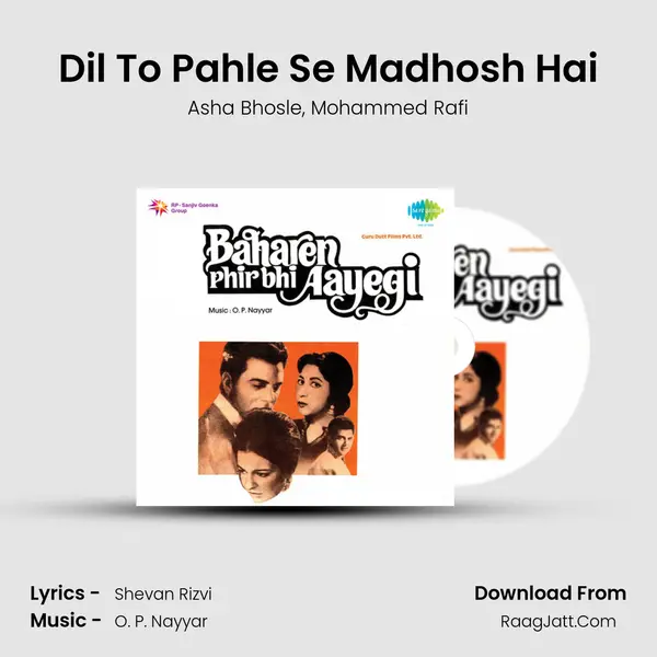 Dil To Pahle Se Madhosh Hai Song mp3 | Asha Bhosle