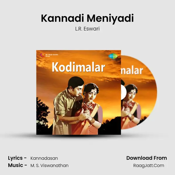 Kannadi Meniyadi Song mp3 | L.R. Eswari