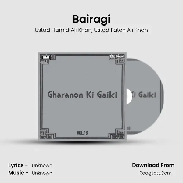 Bairagi Song mp3 | Ustad Hamid Ali Khan