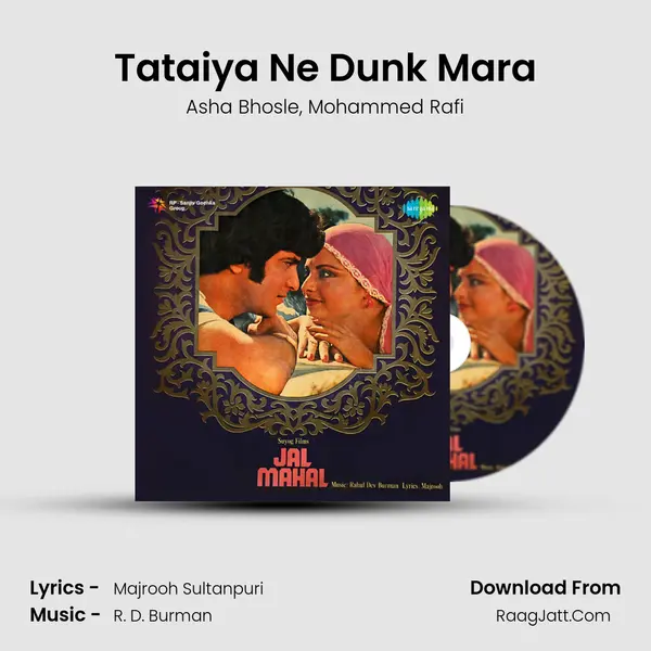 Tataiya Ne Dunk Mara Song mp3 | Asha Bhosle